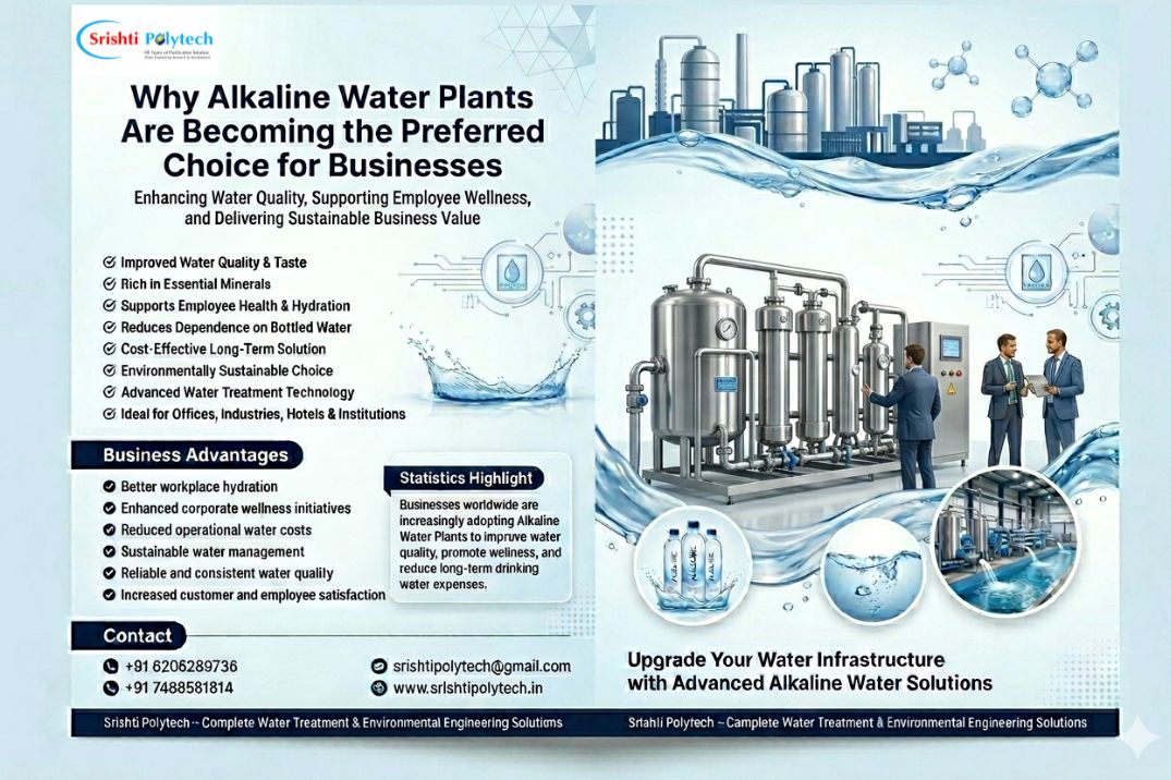 Why Alkaline Water Plants Are Becoming the Preferred Choice for Businesses...? | Industrial Water Treatment Blog - Srishti Polytech